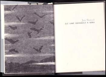 Jan Skácel: Zlé laně odcházejí k ránu