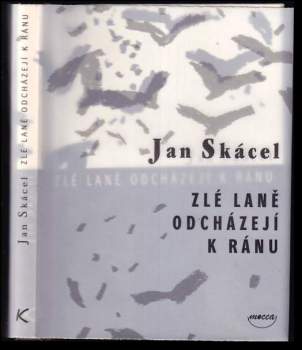 Zlé laně odcházejí k ránu