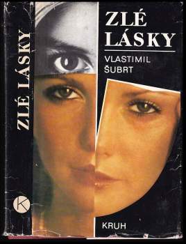 Vlastimil Šubrt: Zlé lásky