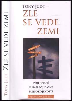 Zle se vede zemi : pojednání o naší současné nespokojenosti