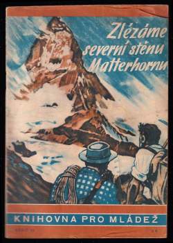 Zlézáme severní stěnu Matterhornu