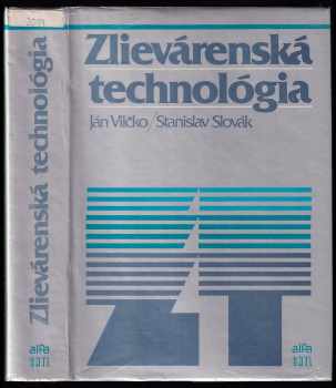 Zlievárenská technológia