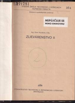 Zora Hucíková: Zlievárenstvo