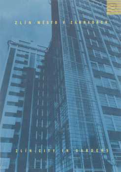 Zlín - město v zahradách