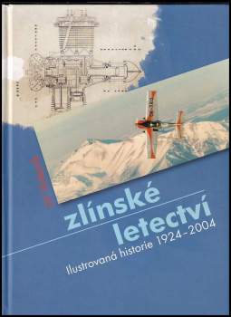 Jiří Volejník: Zlínské letectví