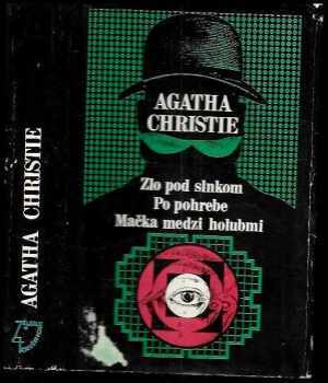 Agatha Christie: Zlo pod slnkom : Po pohrebe , Mačka medzi holubmi