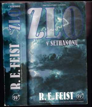 Raymond E Feist: Zlo v Sethanonu