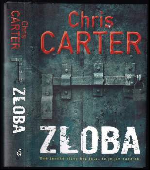 Chris Carter: Zloba