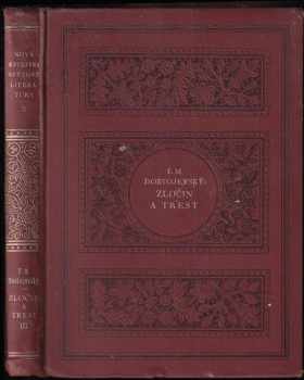 Fedor Michajlovič Dostojevskij: Zločin a trest