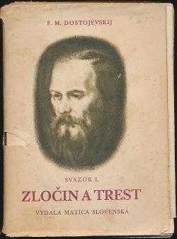 Fedor Michajlovič Dostojevskij: Zločin a trest