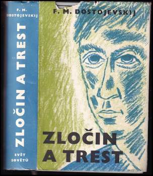 Zločin a trest : román o 6 částech a epilogu