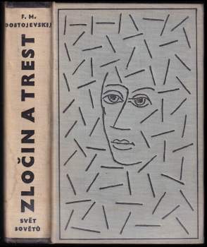 Fedor Michajlovič Dostojevskij: Zločin a trest