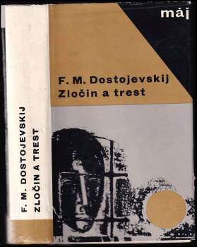 Fedor Michajlovič Dostojevskij: Zločin a trest