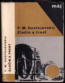 Fedor Michajlovič Dostojevskij: Zločin a trest