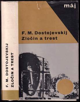 Fedor Michajlovič Dostojevskij: Zločin a trest