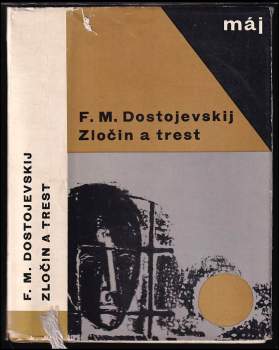 Fedor Michajlovič Dostojevskij: Zločin a trest