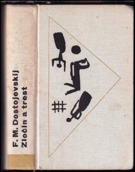 Fedor Michajlovič Dostojevskij: Zločin a trest