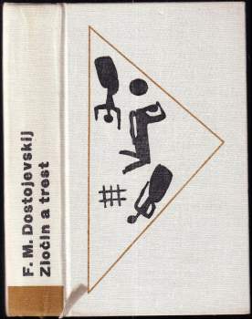 Fedor Michajlovič Dostojevskij: Zločin a trest