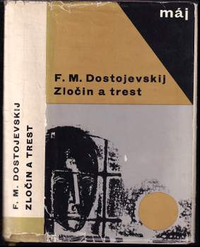 Fedor Michajlovič Dostojevskij: Zločin a trest