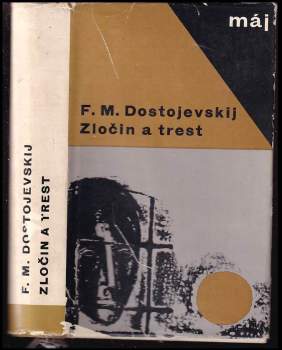 Fedor Michajlovič Dostojevskij: Zločin a trest