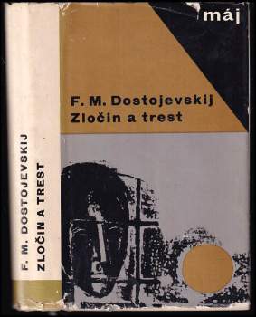 Fedor Michajlovič Dostojevskij: Zločin a trest