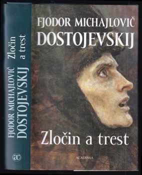 Zločin a trest - Fedor Michajlovič Dostojevskij (2004, Academia) - ID: 613186