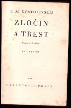 Fedor Michajlovič Dostojevskij: Zločin a trest