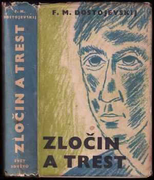 Zločin a trest : román o 6 částech a epilogu