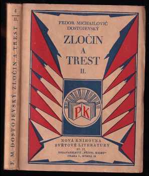 Fedor Michajlovič Dostojevskij: Zločin a trest