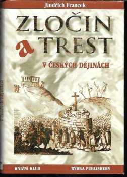 Zločin a trest v českých dějinách
