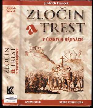 Zločin a trest v českých dějinách