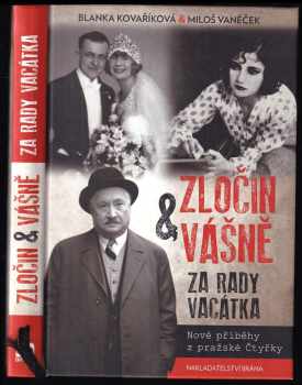Zločin & vášně za rady Vacátka