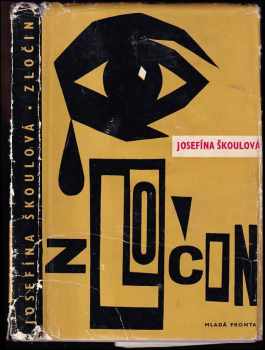 Josefina Škoulová: Zločin