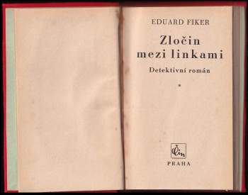 Eduard Fiker: Zločin mezi linkami