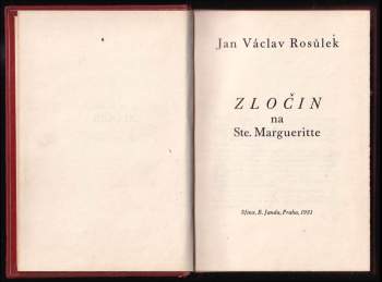 Jan Václav Rosůlek: Zločin na Ste. Margueritte
