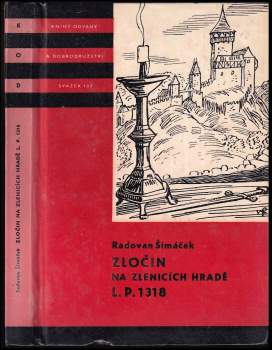 Zločin na Zlenicích hradě L. P. 1318