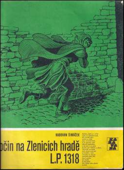 Zločin na Zlenicích hradě L. P. 1318