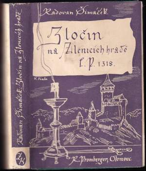 Zločin na Zlenicích hradě L.P. 1318