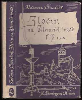 Zločin na Zlenicích hradě L.P. 1318