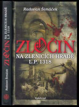 Zločin na Zlenicích hradě L.P. 1318