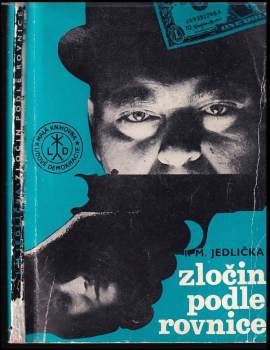 Ivan Milan Jedlička: Zločin podle rovnice