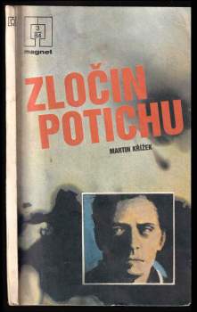 Martin Křížek: Zločin potichu