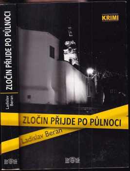 Ladislav Beran: Zločin přijde po půlnoci