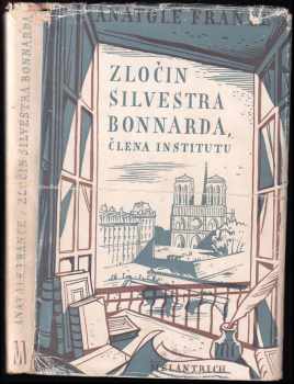 Zločin Silvestra Bonnarda, člena Institutu - Anatole France (1951, Melantrich) - ID: 226352