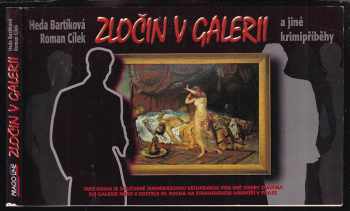 Roman Cílek: Zločin v galerii a jiné krimipříběhy