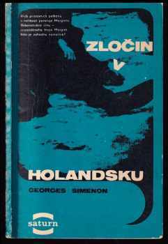 Georges Simenon: Zločin v Holandsku