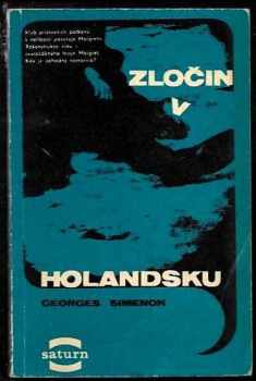 Georges Simenon: Zločin v Holandsku