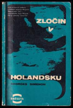 Georges Simenon: Zločin v Holandsku