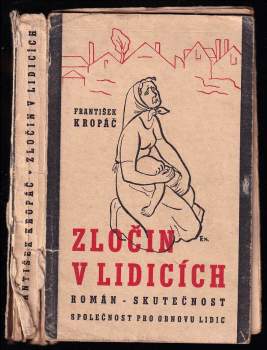 František Kropáč: Zločin v Lidicích