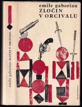 Zločin v Orcivalu - Émile Gaboriau (1964, Mladá fronta) - ID: 725207